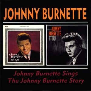 Burnette ,Johnny - 2on1 Sings / Johnny Burnette Story